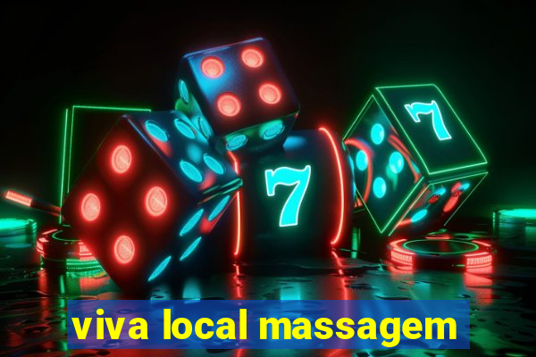 viva local massagem